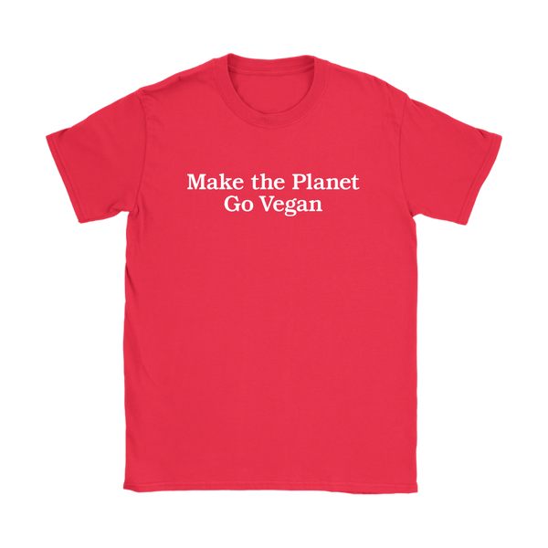 Make The Planet Go Vegan Shirt (Womens) - Go Vegan Revolution