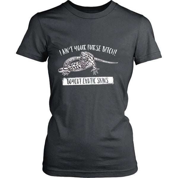 T-shirt - I Ain't Your Purse Bitch! - Shirt