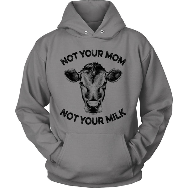 T-shirt - Not Your Mom, Not Your Milk - Hoodie (Black Print)