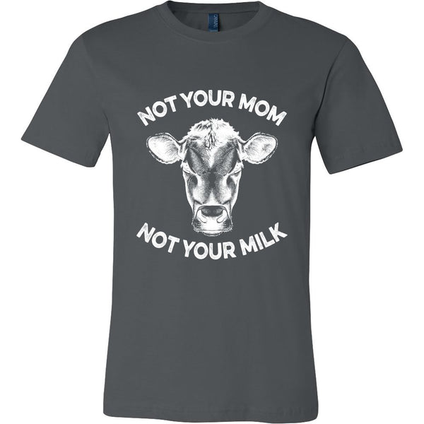 T-shirt - Not Your Mom, Not Your Milk - Mens Shirt