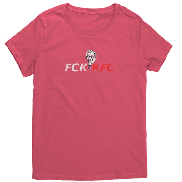 FCK KFC Shirt (Womens)