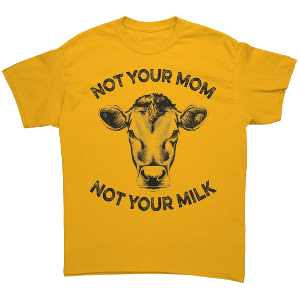 Not_Your_Mom_Not_Your_Milk_Black_Print__Gold_Front_Mockup.png_16163675