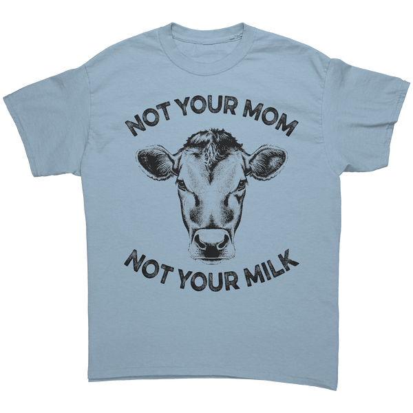 Not_Your_Mom_Not_Your_Milk_Black_Print__Light_Blue_Front_Mockup.png_16163672