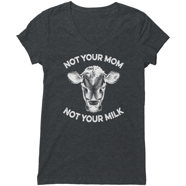 Not Your Mom, Not Your Milk White Print V-Neck Shirt (Womens)