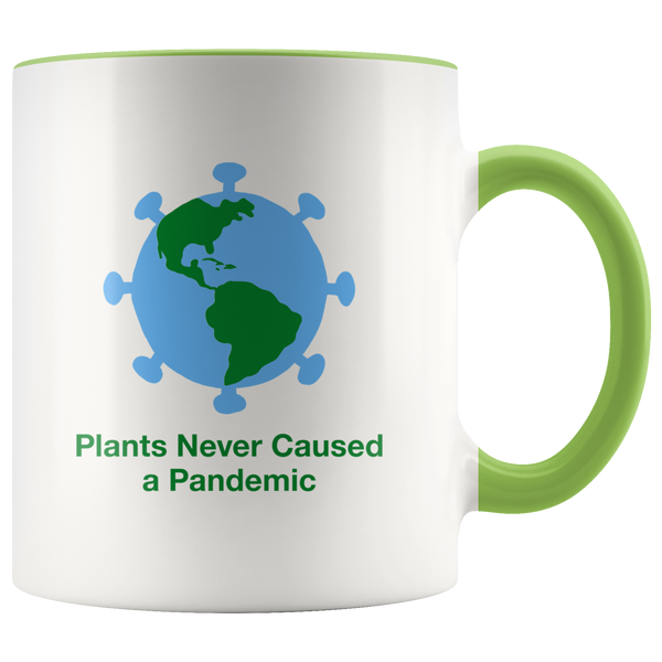 Plants Never Caused A Pandemic Mug - Go Vegan Revolution