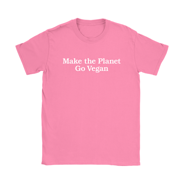 Make The Planet Go Vegan Shirt (Womens) - Go Vegan Revolution