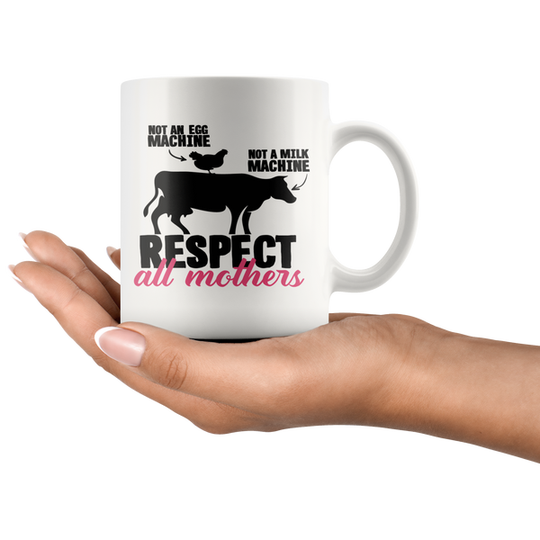 Respect All Mothers Mug