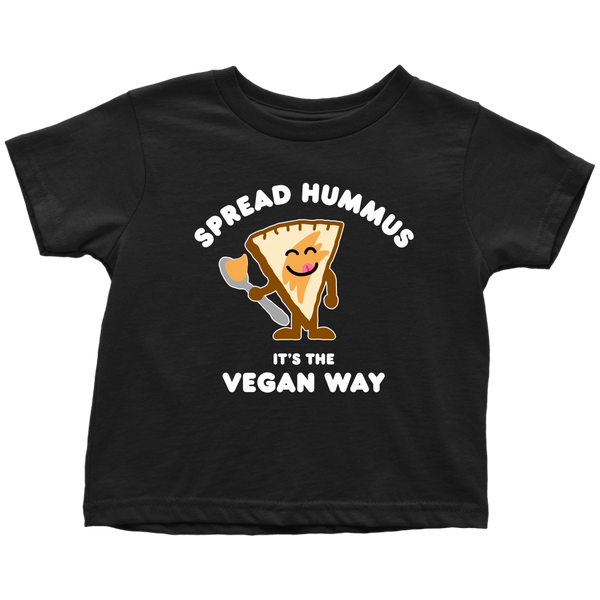 Spread Hummus It's The Vegan Way Shirt (Toddler) - Go Vegan Revolution