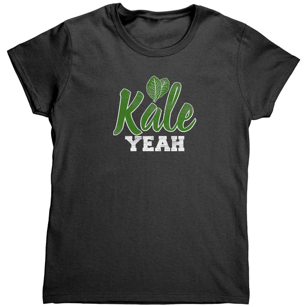 Kale Yeah Shirt (Womens)