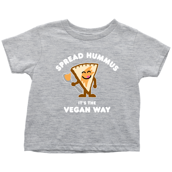 Spread Hummus It's The Vegan Way Shirt (Toddler) - Go Vegan Revolution
