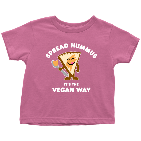 Spread Hummus It's The Vegan Way Shirt (Toddler) - Go Vegan Revolution