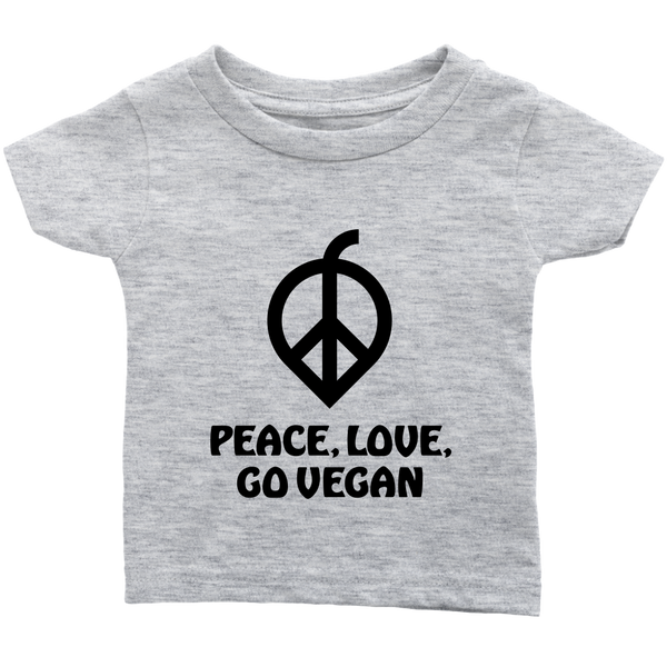 Peace, Love, Go Vegan Shirt (Infant) - Go Vegan Revolution