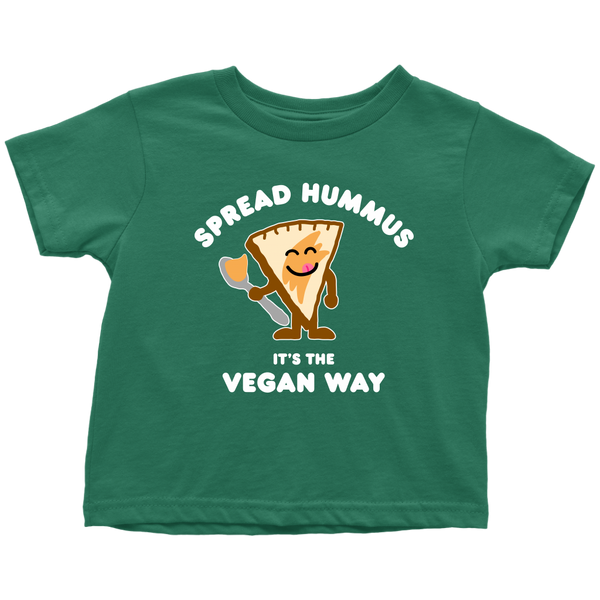 Spread Hummus It's The Vegan Way Shirt (Toddler) - Go Vegan Revolution