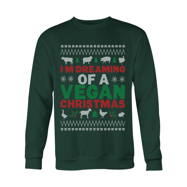 Dreaming of A Vegan Christmas - Hoodie or Sweatshirt (Unisex) - Go Vegan Revolution