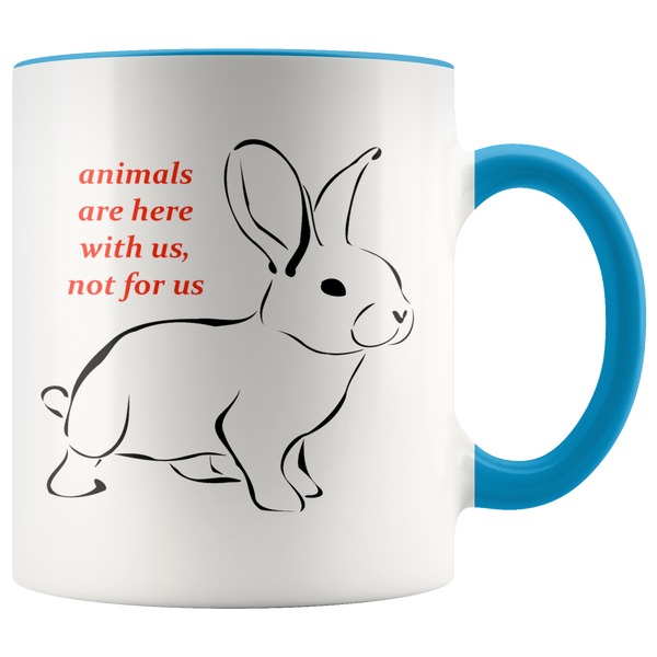 Animals Are Here With Us, Not For Us Mug - Go Vegan Revolution