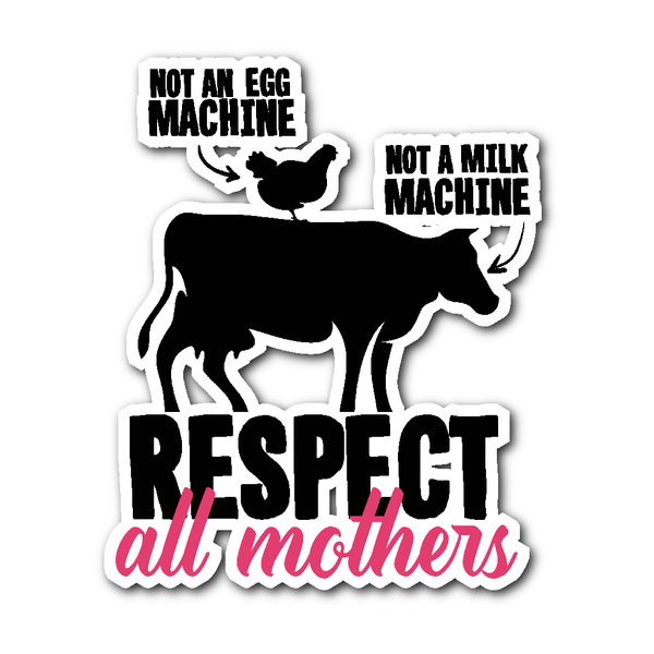 Stickers - Respect All Mothers - Stickers