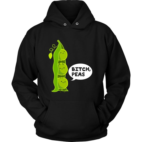 T-shirt - Bitch, Peas - Hoodie