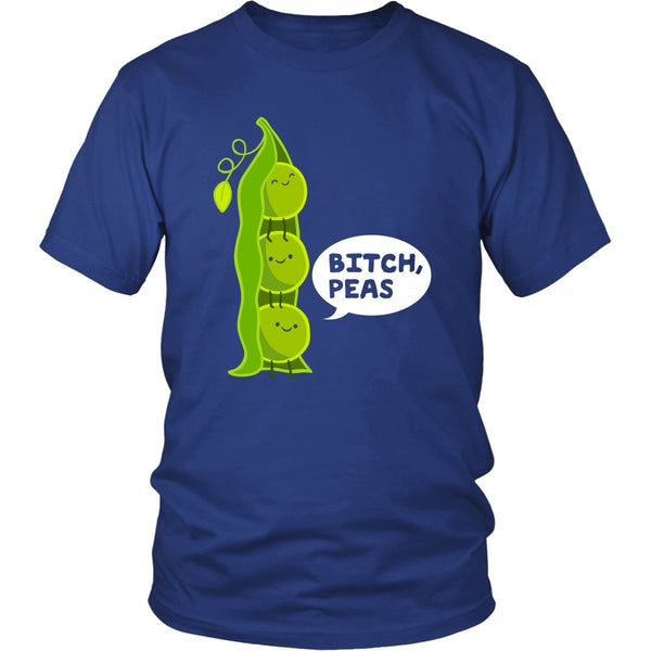 T-shirt - Bitch, Peas - Unisex Shirt