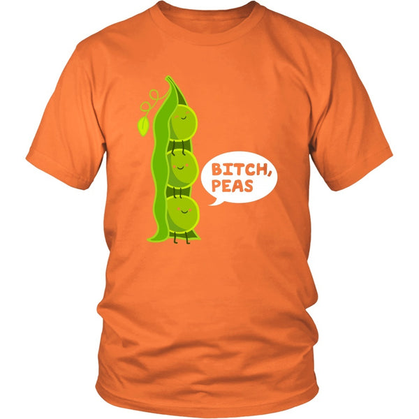 T-shirt - Bitch, Peas - Unisex Shirt