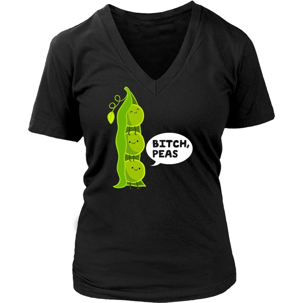 T-shirt - Bitch, Peas - V-Neck