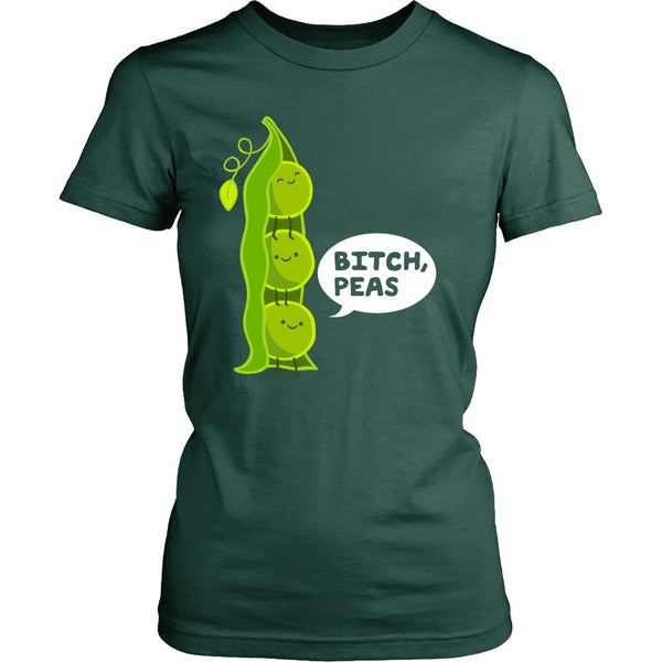 T-shirt - Bitch, Peas - Women Shirt