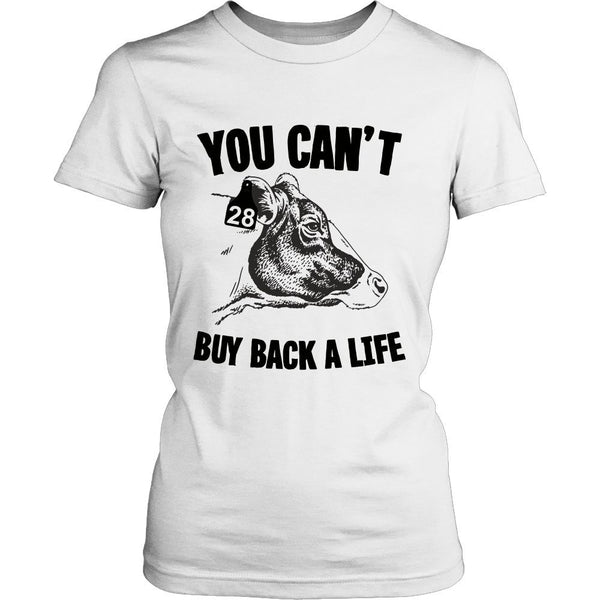 T-shirt - Can't Buy Back A Life - Shirt