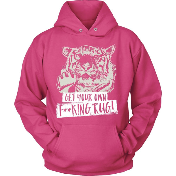 T-shirt - Get Your Own F**king Rug! - Shirt