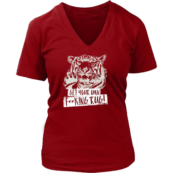 T-shirt - Get Your Own F**king Rug! - V-Neck