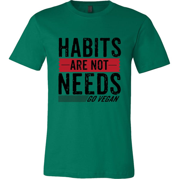 T-shirt - Habits Are Not Needs - Shirt(Black Print)