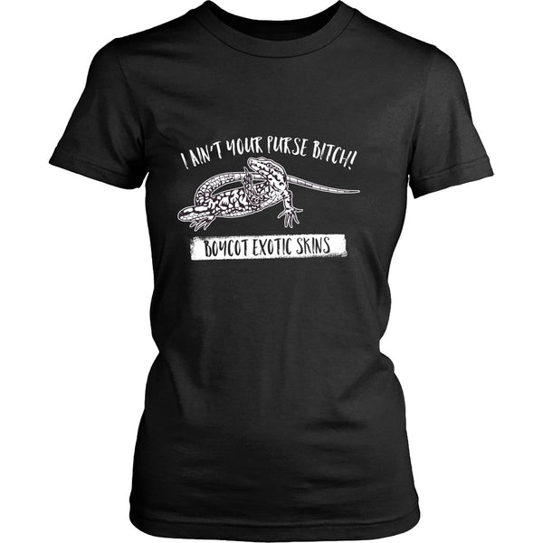 T-shirt - I Ain't Your Purse Bitch! - Shirt