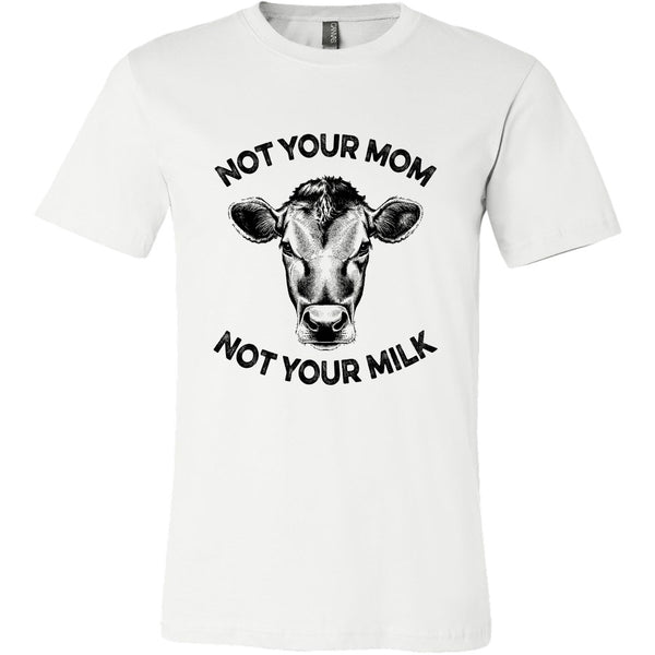 T-shirt - Not Your Mom, Not Your Milk - Mens Shirt (Black Print)