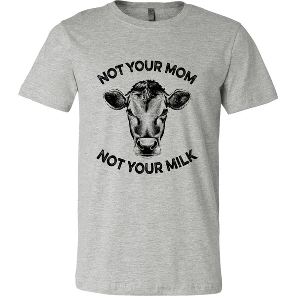 T-shirt - Not Your Mom, Not Your Milk - Mens Shirt (Black Print)