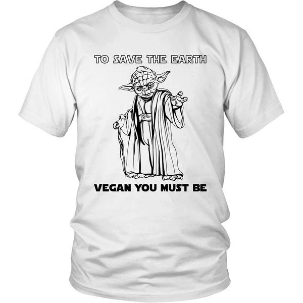 T-shirt - To Save The Earth, Vegan You Must Be - Shirt