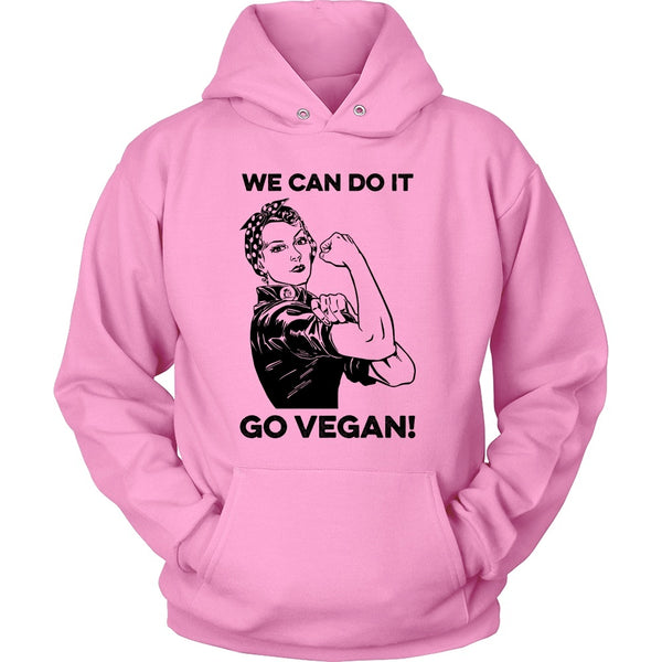 T-shirt - We Can Do It, Go Vegan - Hoodie