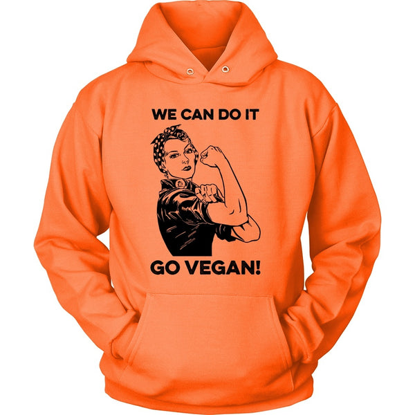 T-shirt - We Can Do It, Go Vegan - Hoodie