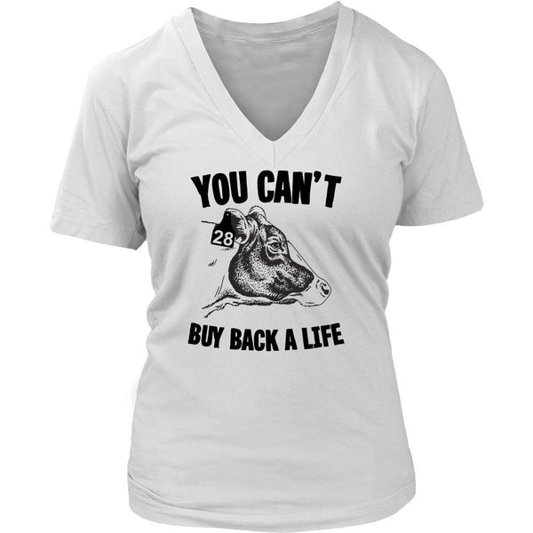 T-shirt - You Can't Buy Back A Life - V-Neck