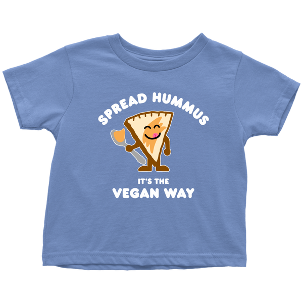 Spread Hummus It's The Vegan Way Shirt (Toddler) - Go Vegan Revolution