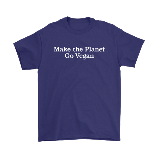 Make The Planet Go Vegan Shirt (Mens) - Go Vegan Revolution