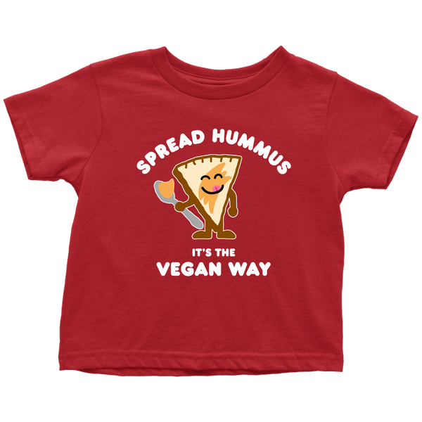 Spread Hummus It's The Vegan Way Shirt (Toddler) - Go Vegan Revolution
